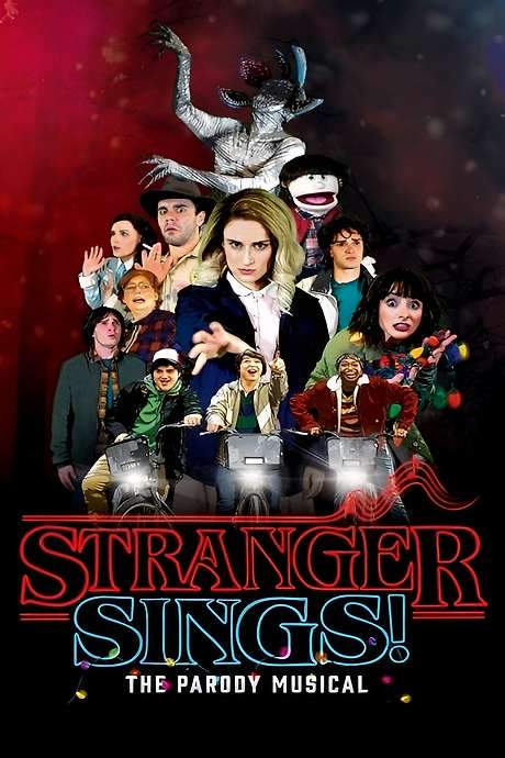 Stranger Sings: The Parody Musical